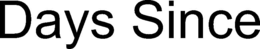 DAYS SINCE trademark