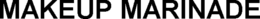 MAKEUP MARINADE trademark