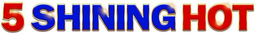 5 SHINING HOT trademark