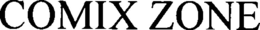 COMIX ZONE trademark