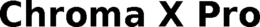 CHROMA X PRO trademark