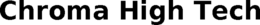 CHROMA HIGH TECH trademark