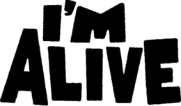 I'M ALIVE trademark