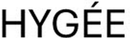 HYGÉE trademark