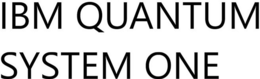 IBM QUANTUM SYSTEM ONE trademark