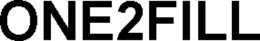 ONE2FILL trademark