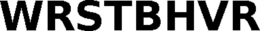 WRSTBHVR trademark