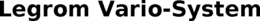 LEGROM VARIO-SYSTEM trademark