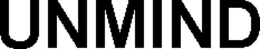 UNMIND trademark