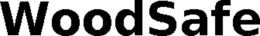 WOODSAFE trademark