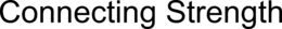 CONNECTING STRENGTH trademark