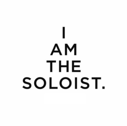 I AM THE SOLOIST. trademark