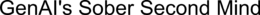 GENAI'S SOBER SECOND MIND trademark