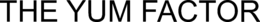 THE YUM FACTOR trademark