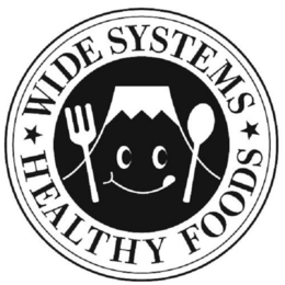 WIDE SYSTEMS HEALTHY FOODS trademark