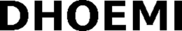 DHOEMI trademark