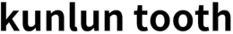 KUNLUN TOOTH trademark