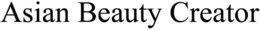 ASIAN BEAUTY CREATOR trademark