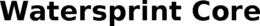 WATERSPRINT CORE trademark
