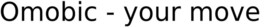 OMOBIC - YOUR MOVE trademark
