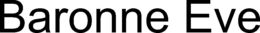 BARONNE EVE trademark