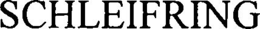 SCHLEIFRING trademark