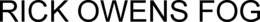 RICK OWENS FOG trademark