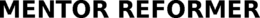 MENTOR REFORMER trademark