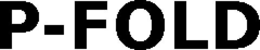 P-FOLD trademark