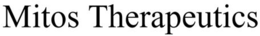 MITOS THERAPEUTICS trademark