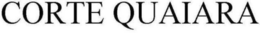 CORTE QUAIARA trademark