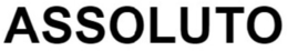 ASSOLUTO trademark