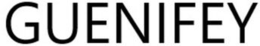 GUENIFEY trademark