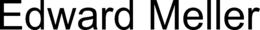 EDWARD MELLER trademark