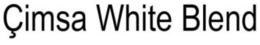 ÇIMSA WHITE BLEND trademark