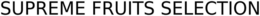 SUPREME FRUITS SELECTION trademark