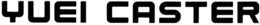 YUEI CASTER trademark