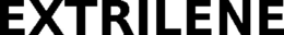 EXTRILENE trademark