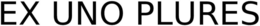 EX UNO PLURES trademark