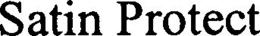 SATIN PROTECT trademark