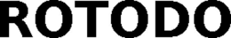 ROTODO trademark