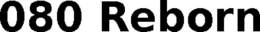 080 REBORN trademark