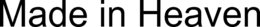 MADE IN HEAVEN trademark
