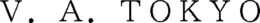 V. A. TOKYO trademark