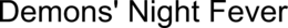 DEMONS' NIGHT FEVER trademark