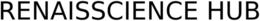 RENAISSCIENCE HUB trademark