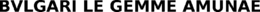 BVLGARI LE GEMME AMUNAE trademark