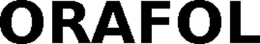 ORAFOL trademark