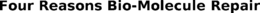 FOUR REASONS BIO-MOLECULE REPAIR trademark