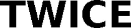 TWICE trademark